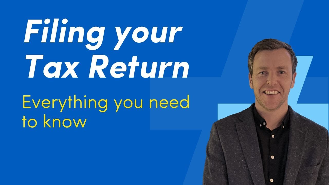 Everything you need to know about filing your tax return - YouTube
