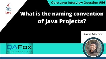 What is the naming convention of Java Projects (Core Java Interview Question #56)