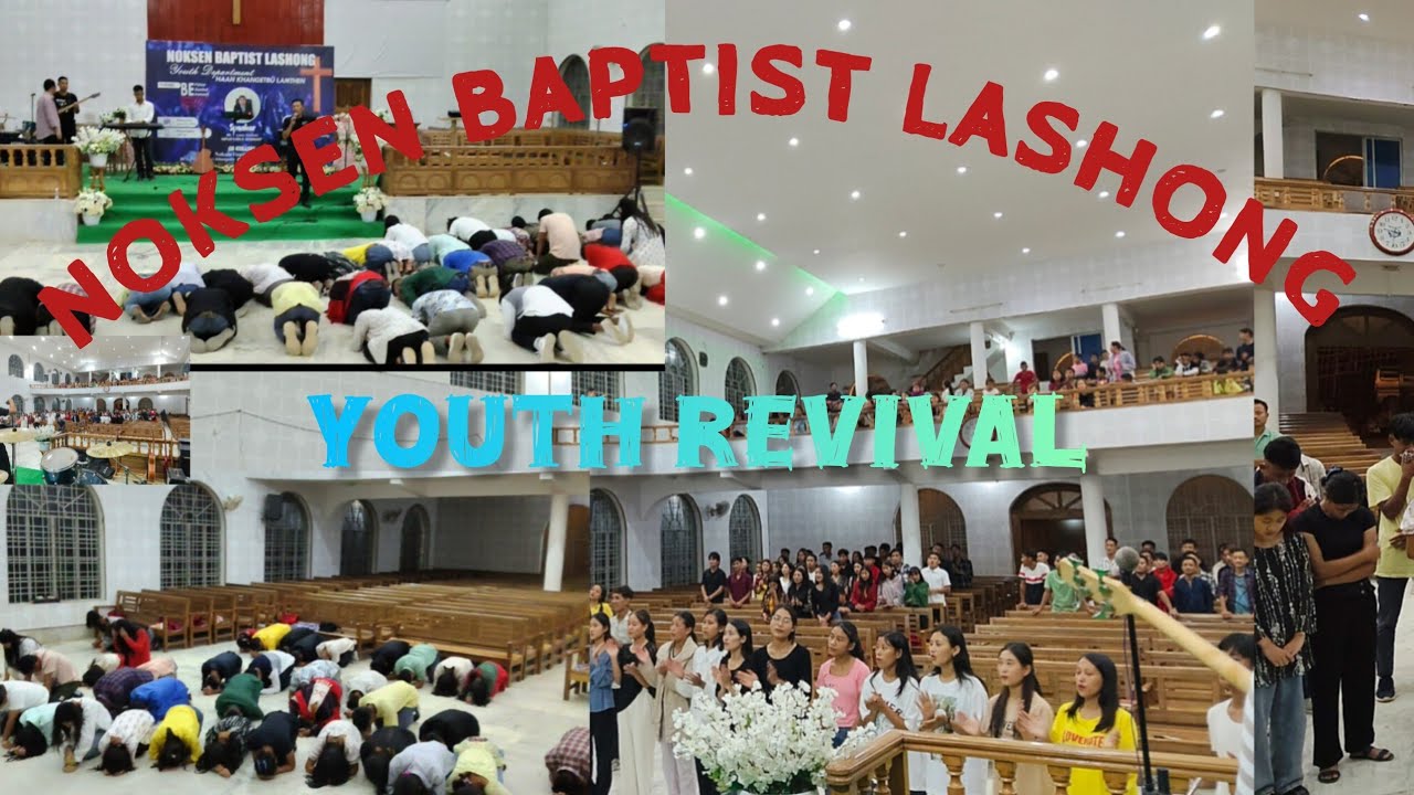 YOUTH REVIVAL | NOKSEN BAPTIST LASHONG | | DEVOTED WORSHIP | TUENSANG | NAGALAND|