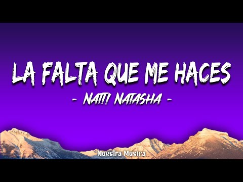 Natti Natasha - La Falta Que Me Haces