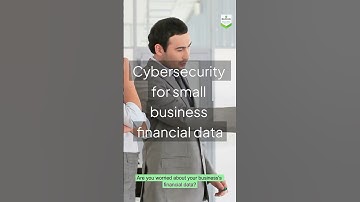 Cybersecurity for Small Business Financial Data