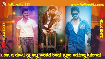 I AM A DEVIL 😈 OF MY WORLD -BEAT SYNC EDITING [KINEMASTER EDITING]-SHAKE EFFECT NEW VIDEO EDIT ||P2