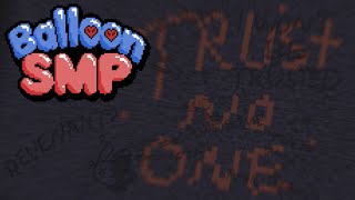 BALLOON SMP - PART 9