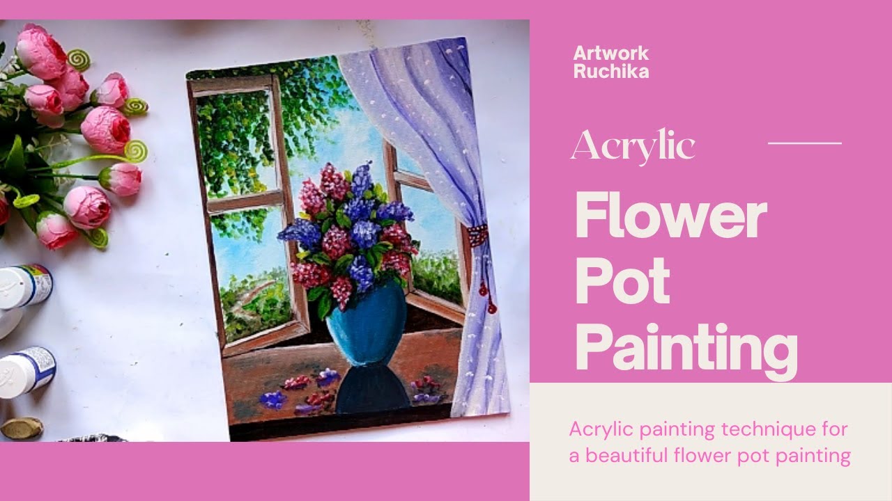 How to Paint A Flower Pot / Flower in a Vase Acrylic Painting / Flowers ...