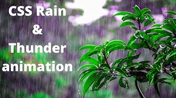 Pure HTML/CSS Rain animation with thunder effect | Attractive Rain animation effect in HTML/CSS 🔥🔥