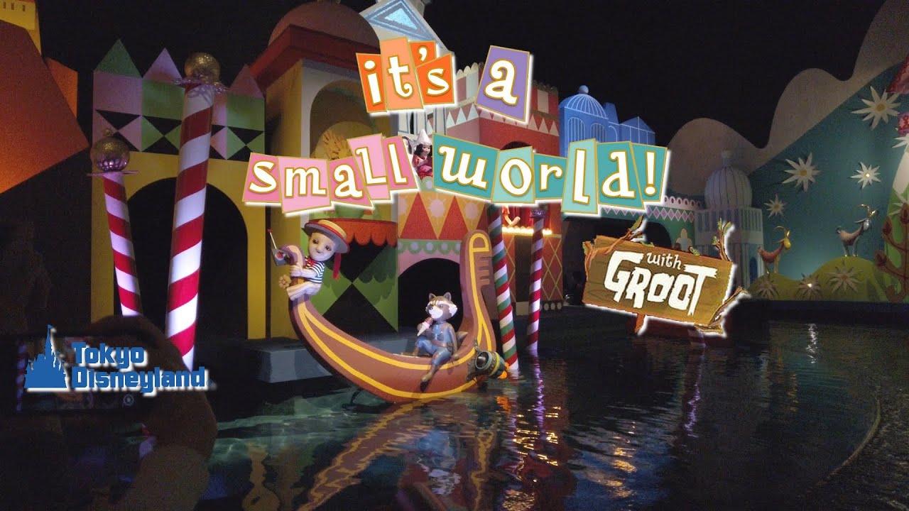 It's a Small World with Groot | イッツ・ア・スモールワールドwith