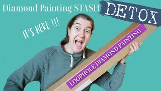 Diamond Painting Stash detox - Let&#39;s unbox my LOOPHOLE diamond painting