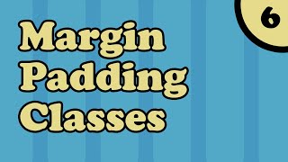 Adding Spacing Classes | Margin Padding | Part - 6