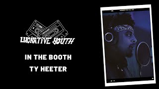 Lucrative Youth Booth: Ty Heeter "Remain Solid"