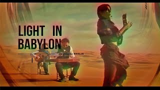 Light in Babylon Germany tour summer 2023