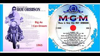Roy Orbison - Big As I Can Dream &#39;Vinyl&#39;