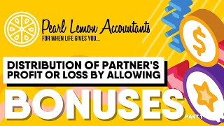 Distribution of Partners' Profit or Loss by Allowing Bonuses Example 1