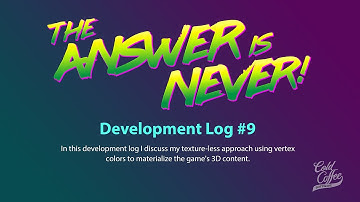 The  Answer Is Never! - Using Vertex Colors