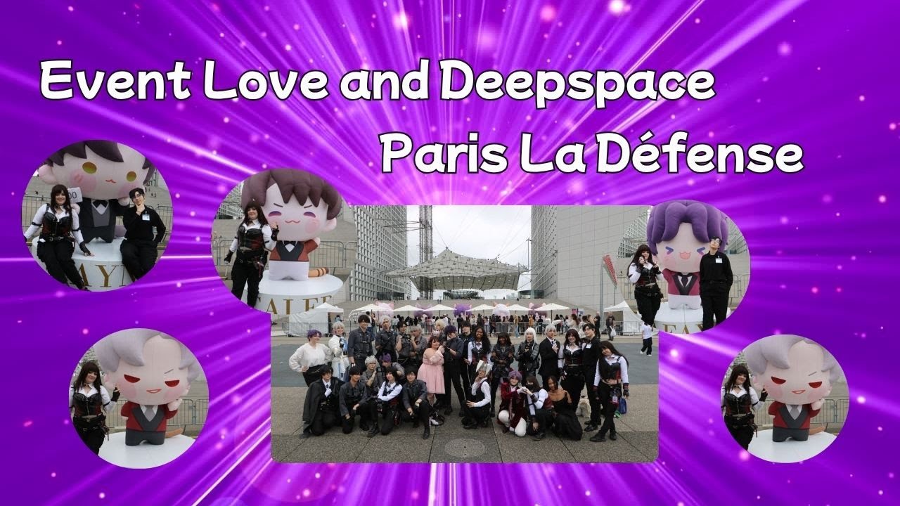 Love & Deepspace : Event Paris La Défense