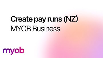 MYOB Business - Create pay runs (NZ)