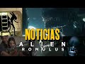 Noticias 3  alien  romulus  2024  fede lvarez  alien  aliens  prometheus