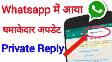Whatsapp New Private Reply Features How To Use It || by technical boss