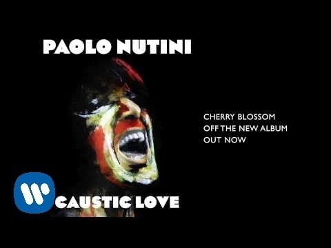 (+) Cherry Blossom - Paolo Nutini