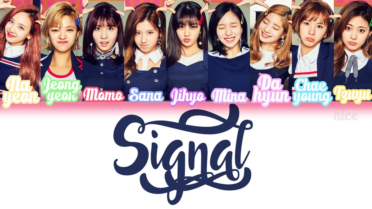 Twice 트와이스 Signal Lyrics Color Coded Eng Rom Han Youtube