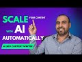 Automated Content Generation &amp; Bypass AI Detection with ContentAtScale