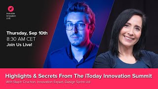 Highlights & Secrets From The iToday Innovation Summit | Invincible Innovation