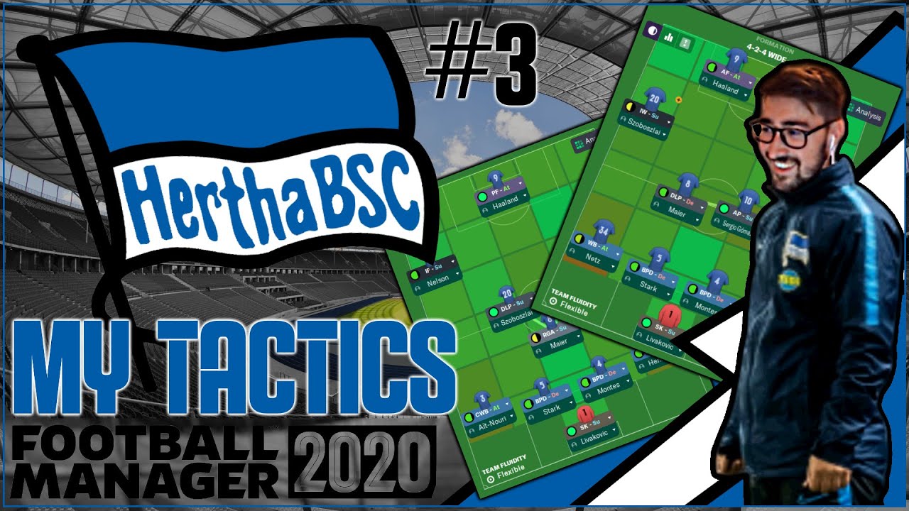 The Hertha Save FM20 - #3 - My Tactics | Football Manager 2020