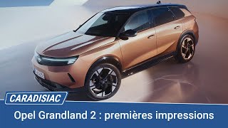 Présentation - Opel Grandland (2024) : premières impressions à bord