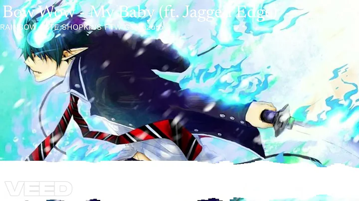 Bow Wow - My Baby (ft. Jagged Edge) (Nightcore)