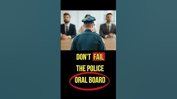 #1 Police Oral Board Mistake