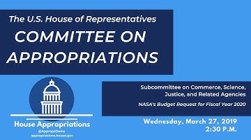 NASA’s Budget Request for Fiscal Year 2020 (EventID=109156)