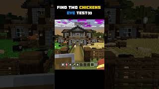FIND CHICKEN 🐔 | EYE TEST | #mincraft #eyetest #find