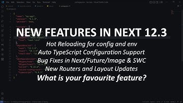 NEXT 12.3: New Features for even better developer experience