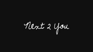 Next 2 You: Chapter 11 (Justin)