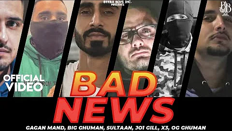 Sultaan - Bad News Ft. Gagan Mand | BIG Ghuman | JO1 Gill | X3 | OG Ghuman | Latest Punjabi Song