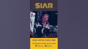 #SIAR Saksikan filem ESOK UNTUK SIAPA, hanya di https://siar.my