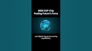 800G DSP Chip: Fueling Future