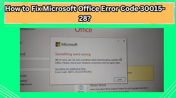 How to Fix Microsoft Office Error Code 30015 28
