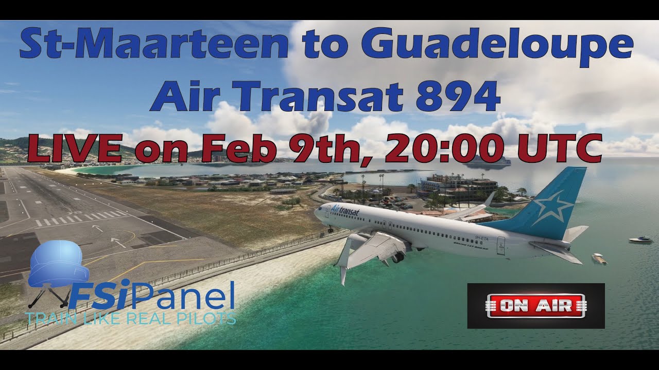 FSiPanel Premiere St. Maarten to Guadeloupe Live Stream Flight