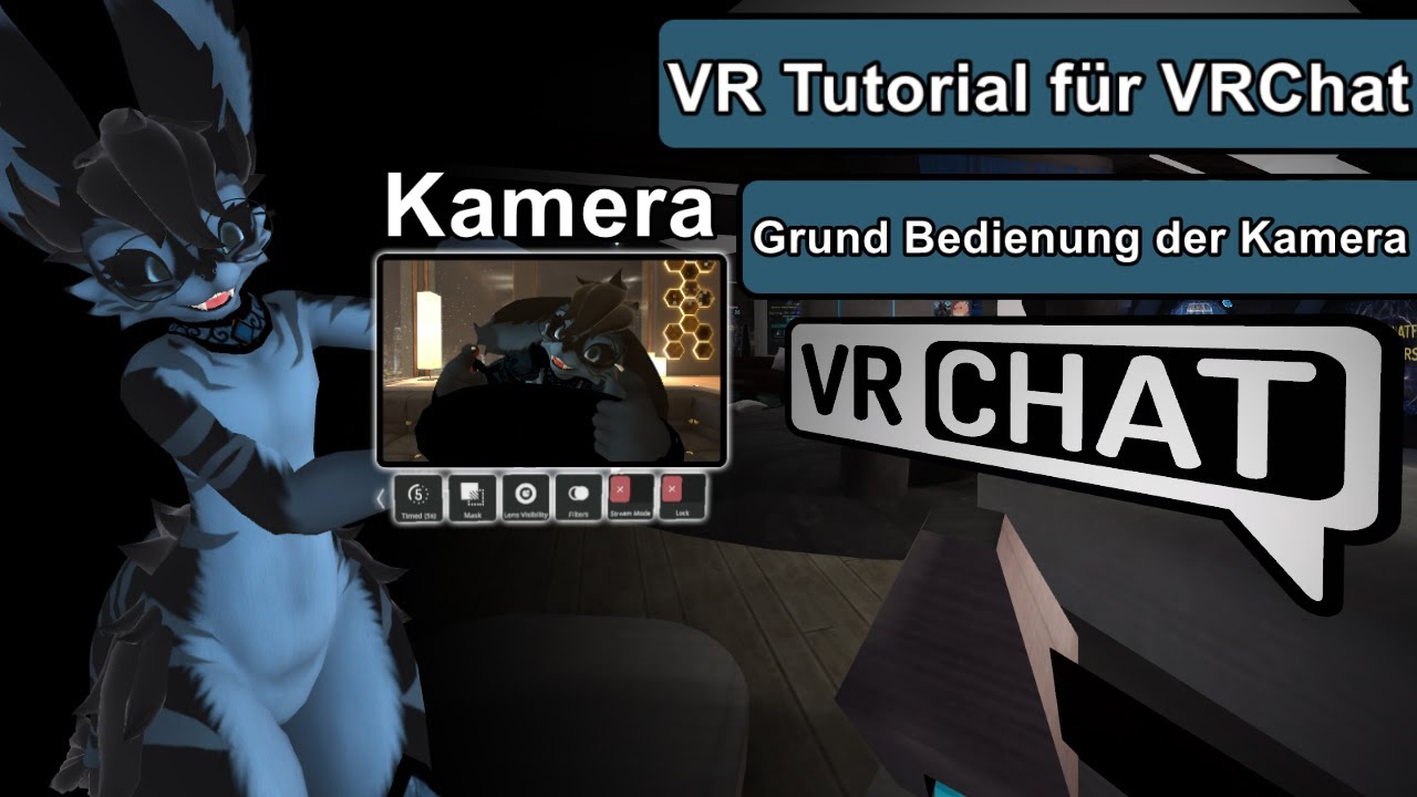 Foto Kamera Tutorial VRChat für VR 07 YouTube