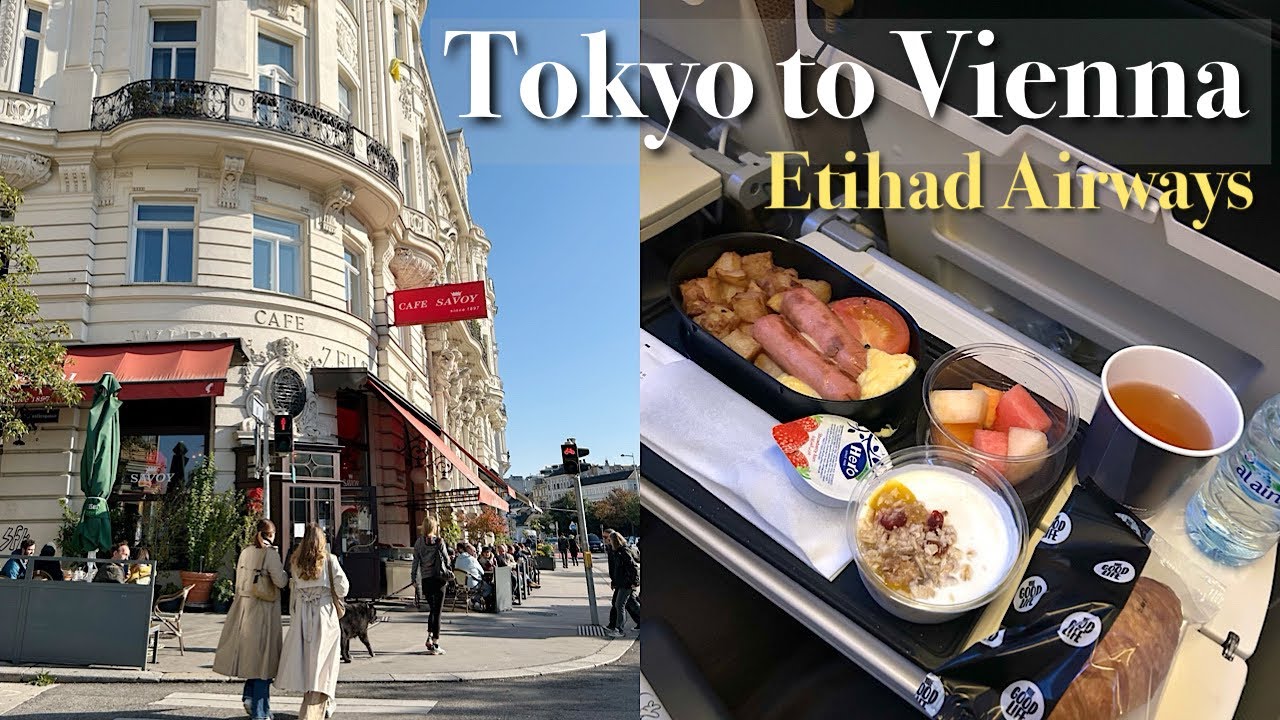 【総額20万】弾丸ヨーロッパ✈︎ 美食＆物価安のウィーン🇦🇹エティハド航空20時間フライト | エコノミークラス | アブダビ経由