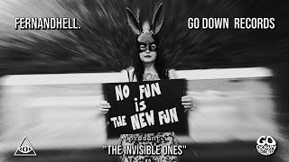 Fernandhell. - THE INVISIBLE ONES (Official Video) Details