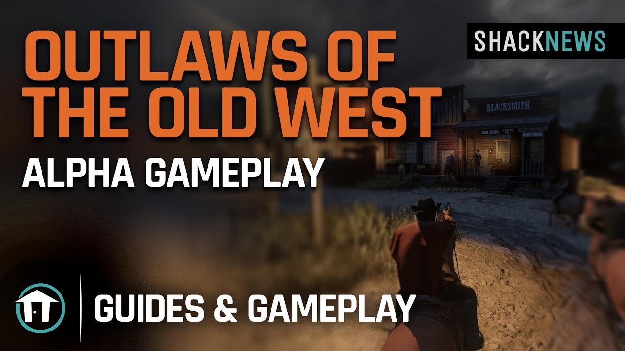 Outlaws of the Old West - Alpha Gameplay - YouTube