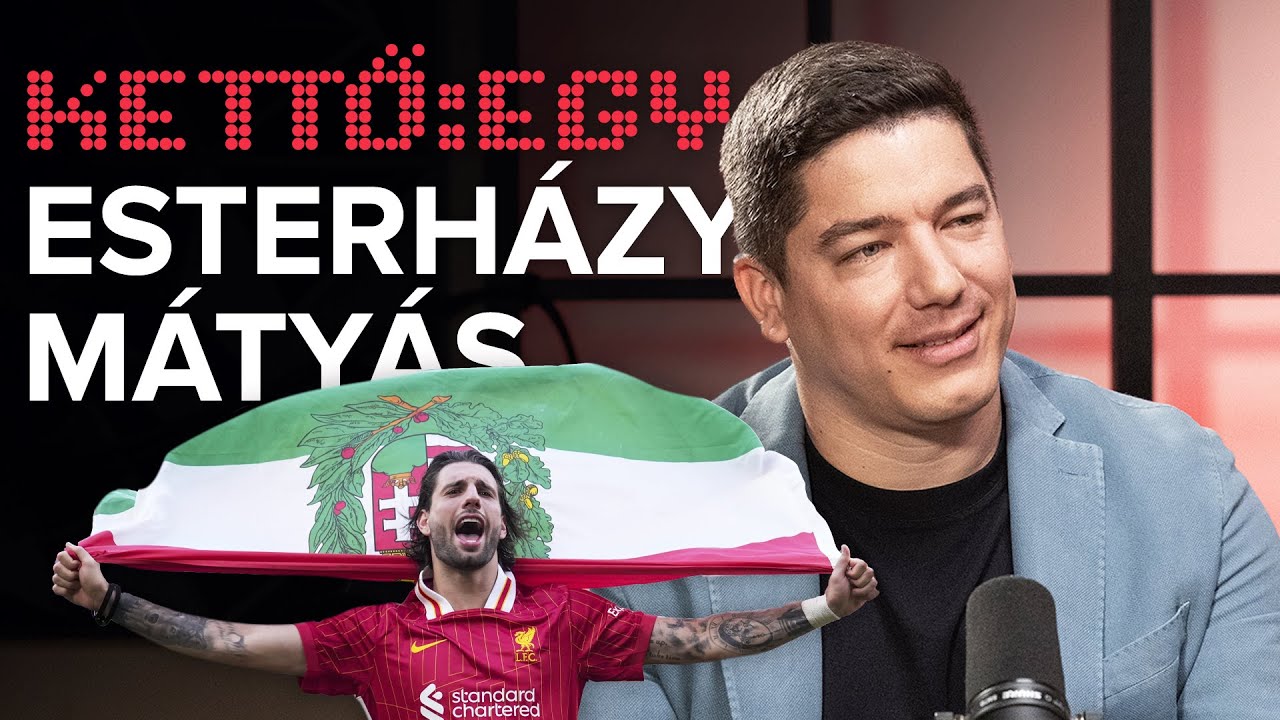 Esterházy Mátyás: Én tíz éve egy Premier League-győztessel dolgozom | KETTŐ:EGY