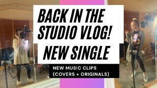 VLOG: Back in the studio! Recording new song(s) !!!! + cover (clips in video)