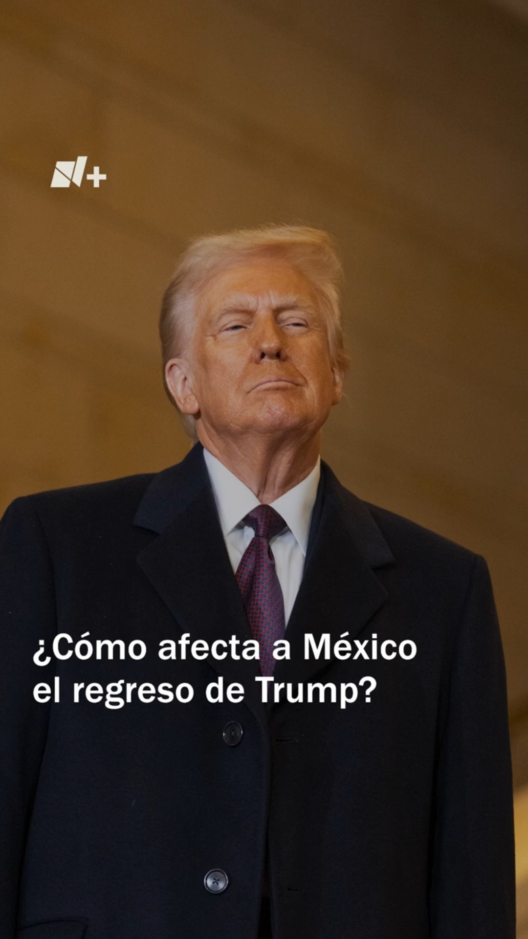 ¿Cómo afecta el regreso de Trump a México? #nmas #trump #mexico #shorts