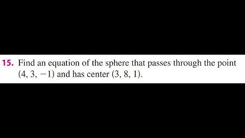 How to find Equation of Sphere with Center and Surface Point (12.1.15)