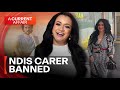 NDIS provider banned  | A Current Affair