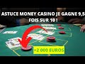 Astuce money blackjack je gagne 95 fois sur 10  stratgie fiable en live