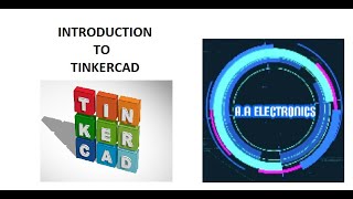 INTRODUCTION TO TINKERCAD || A.A ELECTRONICS screenshot 2