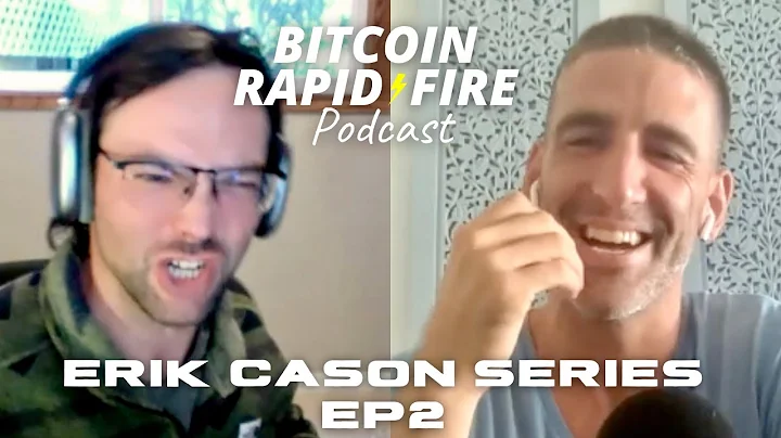 Erik Cason Series EP 2: Bitcoin Unlocks Your Poten...